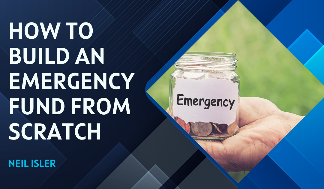How to Build an Emergency Fund from Scratch