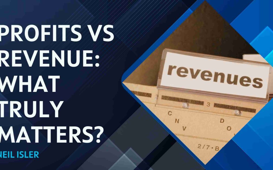 Profits vs Revenue: What Truly Matters?